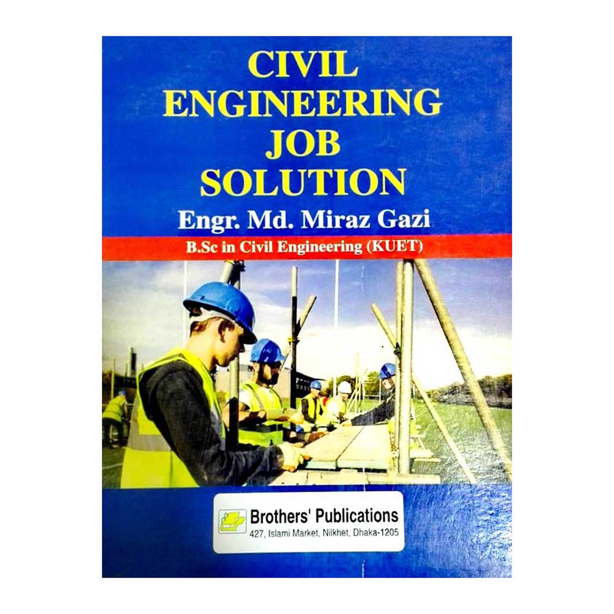Civil Engineering Job Solution ( Engr. Md. Miraz Gazi)