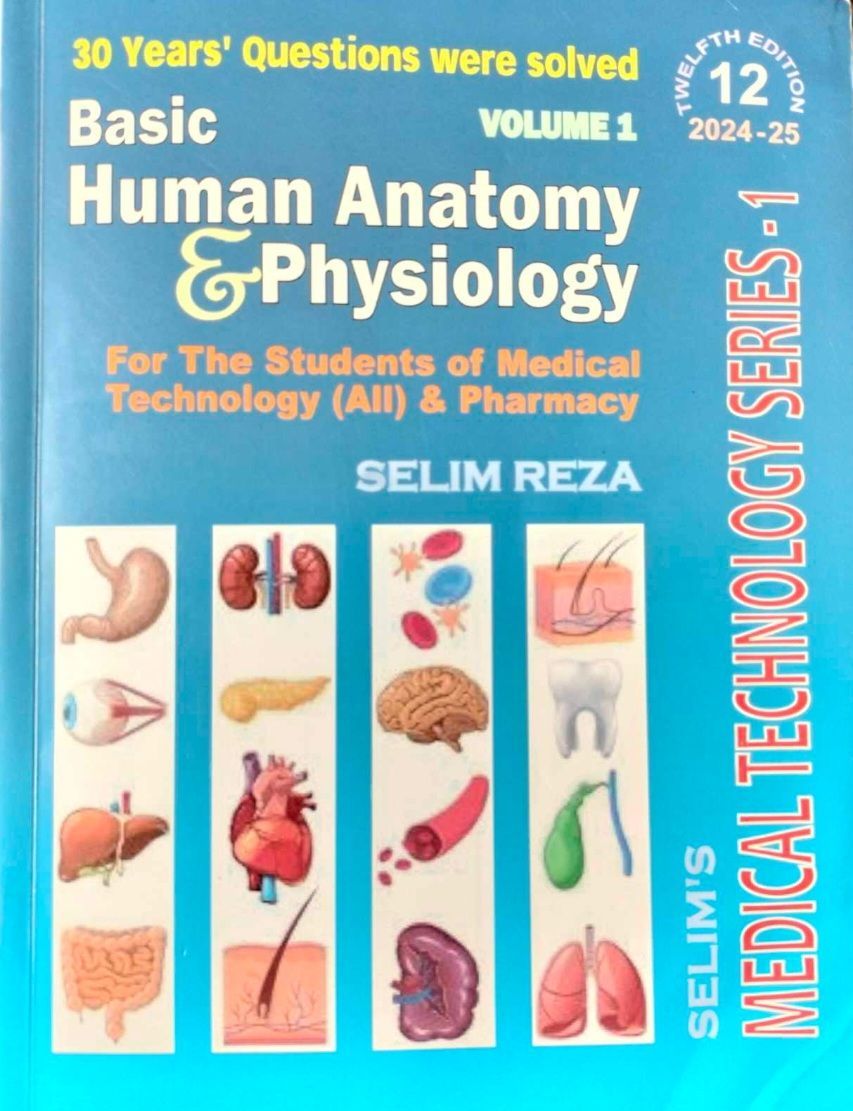 Basic Human Anatomy & physiology by Selim Reza