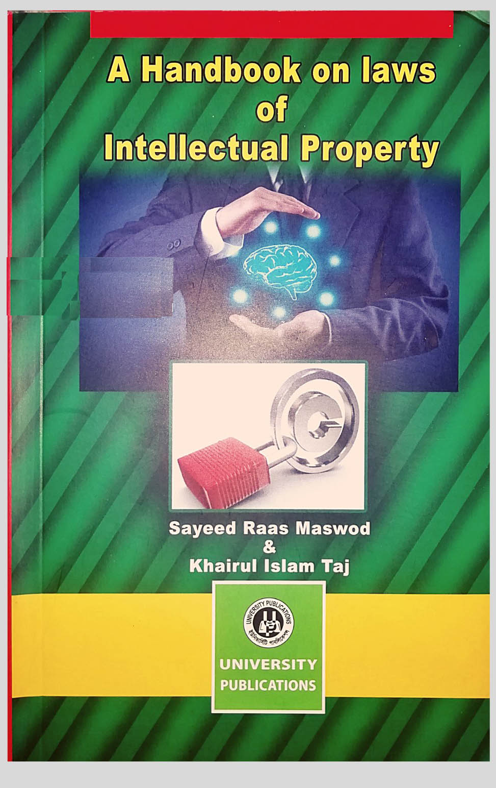 A Handbook on Laws of Intellectual Property